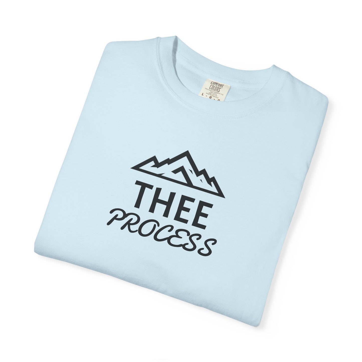 THEE PROCESS T-Shirt